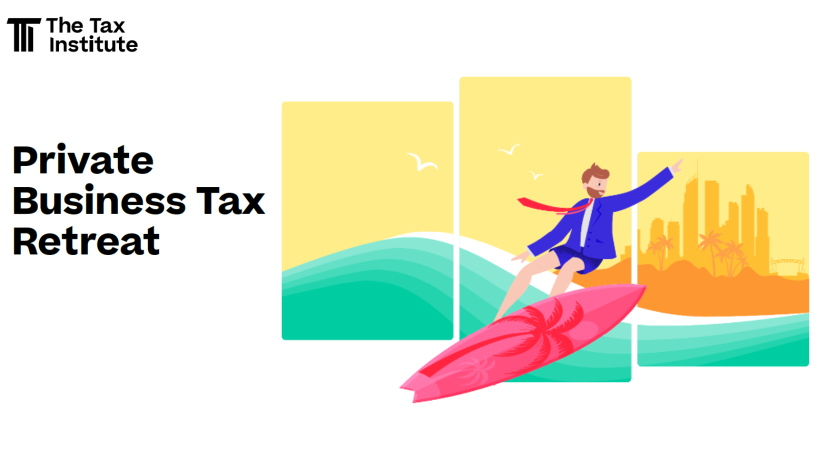 Tax Institute Private Business Tax Retreat